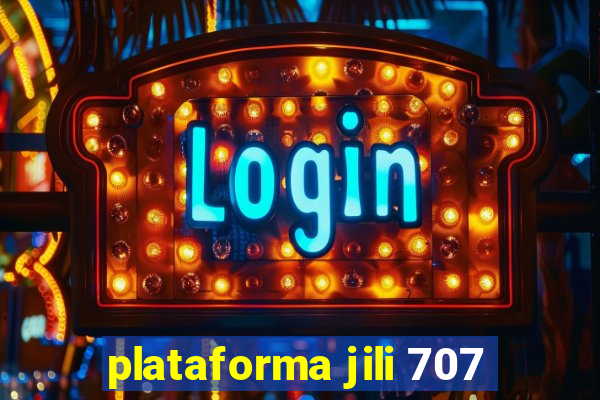 plataforma jili 707